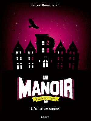 cover image of Le manoir saison 2, Tome 02